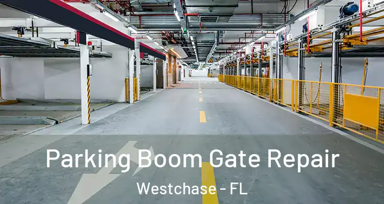 Parking Boom Gate Repair Westchase - FL