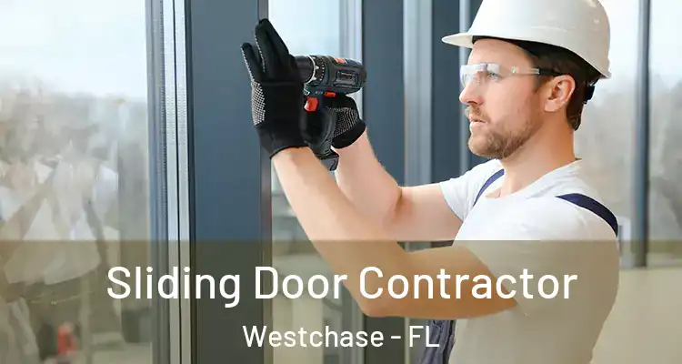 Sliding Door Contractor Westchase - FL